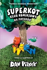 Superkot (3) Klub komiksowy. Na przekór