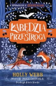 Zielona Rzeka (2) Łabędzia przestroga