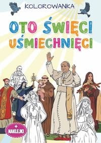 Kolorowanka Oto święci uśmiechnięci (z naklejkami)