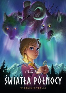 Światła północy (tom 1) W dolinie trolli