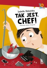 Tak jest, Chef
