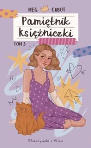 Pamiętnik księżniczki (tom 3) Zakochana księżniczka