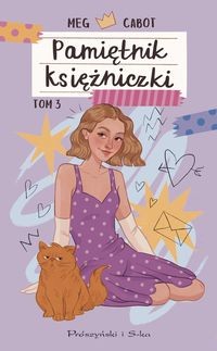 Pamiętnik księżniczki (tom 3) Zakochana księżniczka