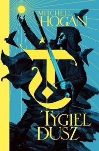 Hierarchia Magii (Tom 1) Tygiel dusz