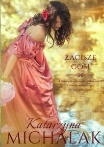 Seria kwiatowa (tom 2) Zacisze Gosi