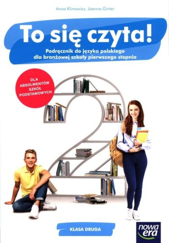 To się czyta! (2) Podręcznik do języka polskiego dla branżowej szkoły I stopnia
