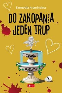 Seria z trupem (4) Do zakopania jeden trup