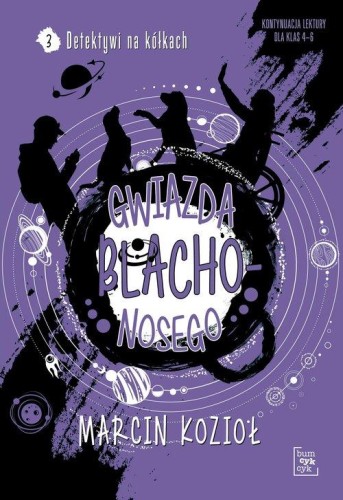 Detektywi na kółkach (tom 3) Gwiazda Blachonosego