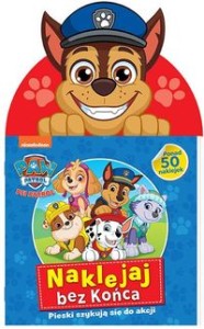 Psi Patrol. Naklejaj bez końca. Pieski szykują się do akcji