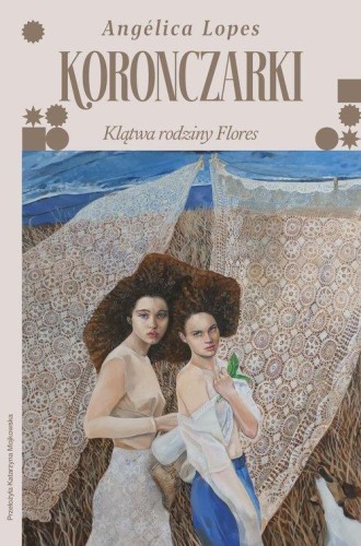 Koronczarki Klątwa rodziny Flores