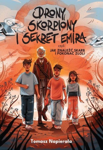 Drony, skorpiony i sekret emira, czyli jak...