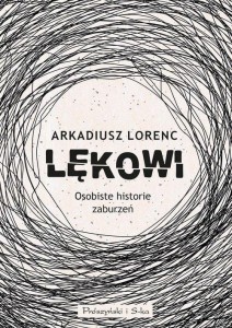Lękowi Osobiste historie zaburzeń