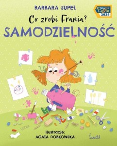 Co zrobi Frania? (tom 8) Samodzielność