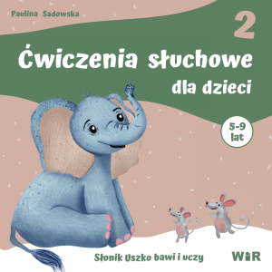 Ćwiczenia słuchowe dla dzieci (2)