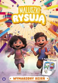 Maluszki rysują Wymarzony dzień