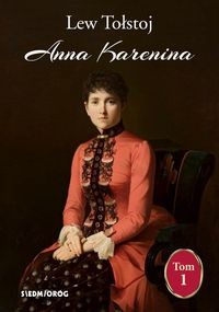 Anna Karenina (Tom 1)