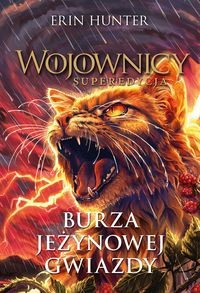 Wojownicy. Superedycja (8) Burza Jeżynowej Gwiazdy