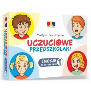 Uczuciowe przedszkolaki. Emocje w sytuacjach cz.1