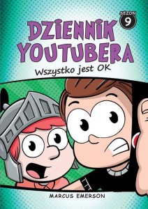 Dziennik Youtubera (9) Wszystko jest OK
