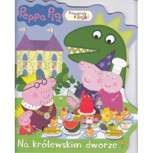Peppa Pig. Przyjaciele z bajki 11. Na królewskim dworze