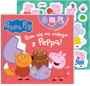 Peppa Pig. Opowiadania z naklejkami. Baw się na całego z Peppą!