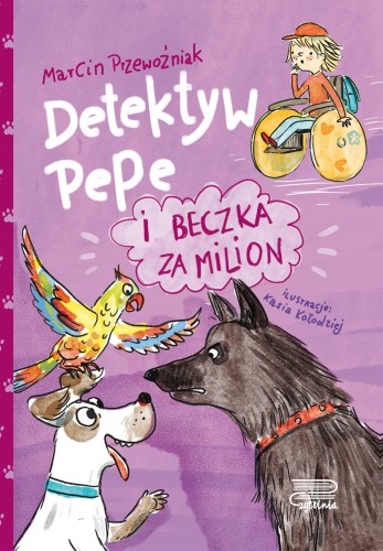 Detektyw Pepe i beczka za milion (tom 3)
