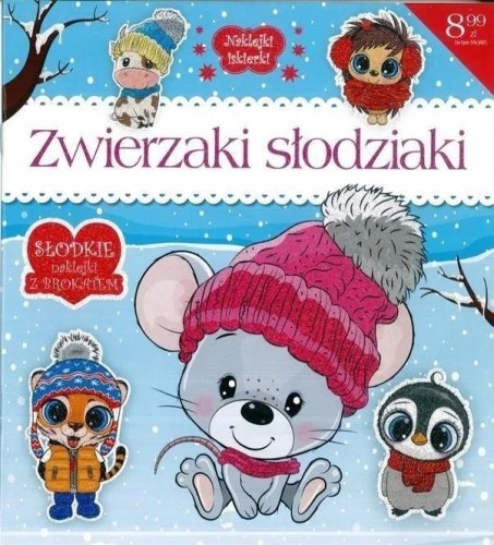 Naklejki iskierki. Zwierzaki słodziaki (słodkie naklejki z brokatem)