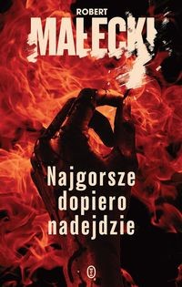Seria z Markiem Benerem (Tom 1) Najgorsze dopiero nadejdzie