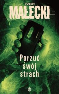 Seria z Markiem Benerem (Tom 2) Porzuć swój strach