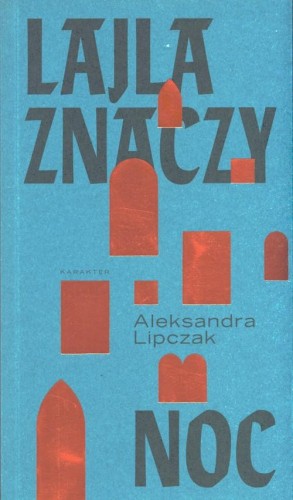 Lajla znaczy noc