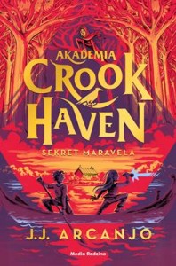 Akademia Crookhaven (tom 3) Sekret Maravela