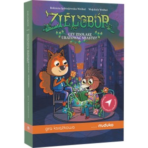 Zielobór. Czy zdołasz uratować miasto? Gra książkowa