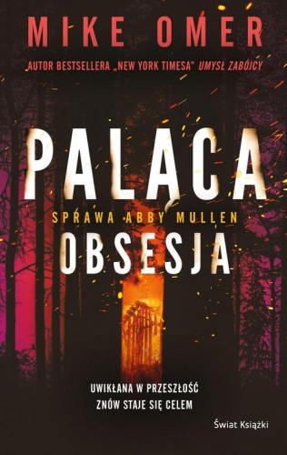 Tajemnice Abby Mullen (tom 3) Paląca obsesja