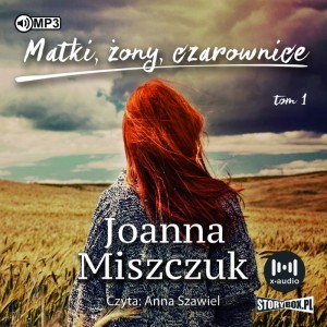 Matki, żony, czarownice. Tom 1 (CD-MP3)