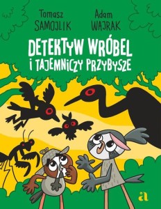 Detektyw Wróbel i tajemniczy przybysze (Zapowiedź 2024-10-09)