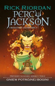 Percy Jackson i bogowie olimpijscy (7) Gniew potrójnej bogini. Przygody na koniec szkoły cz.2