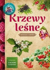 Młody Obserwator Przyrody. Krzewy leśne