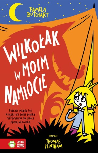Szkolne szaleństwa (tom 5) Wilkołak w moim namiocie