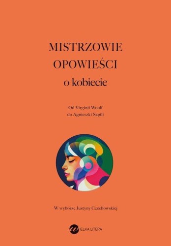 Mistrzowie opowieści O kobiecie