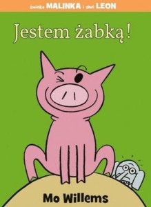 Jestem żabką! Świnka Malinka i słoń Leon
