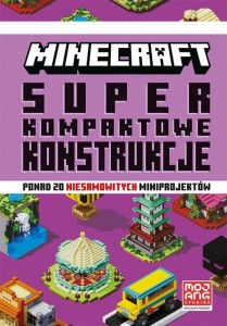 Minecraft Superkompaktowe konstrukcje