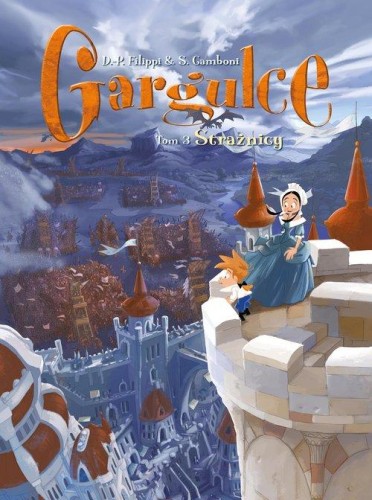 Gargulce Strażnicy Tom 3