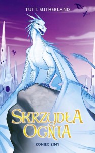 Skrzydła ognia (7) Koniec zimy