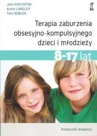 Terapia zaburzenia obsesyjno-kompulsyjnego dzieci i młodzieży