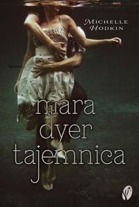 Tajemnica Trylogia Mara Dyer Tom 1