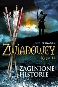 Zwiadowcy (11) Zaginione historie