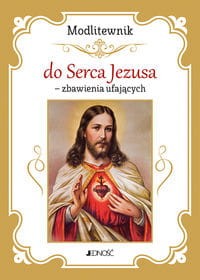 Modlitewnik do Serca Jezusa - zbawienia ufających