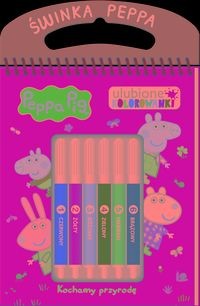 Peppa Pig. Ulubione kolorowanki cz. 2 Kochamy przyrodę