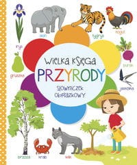 Wielka księga przyrody. Słowniczek obrazkowy