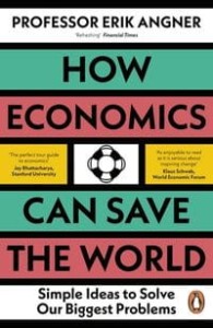 How Economics Can Save the World